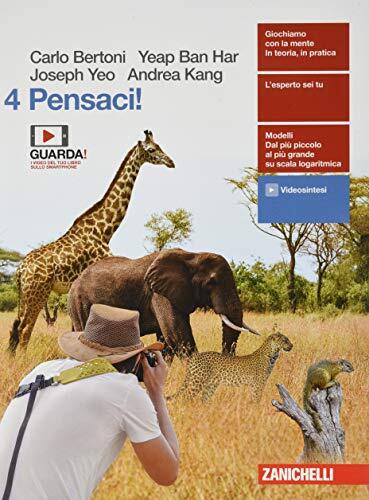 Pensaci! Per le Scuole superiori. Con e-book. Con espansione online (Vol. 4)