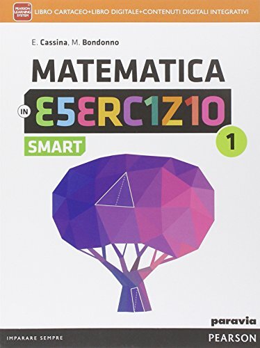 Matematica in esercizio smart. Per le Scuole superiori. Con e-book. Con espansione online (Vol. 1)