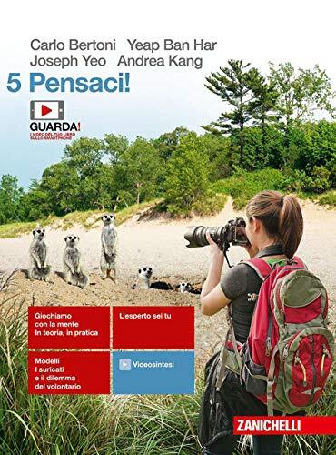 Pensaci! Per le Scuole superiori. Con e-book. Con espansione online (Vol. 5)