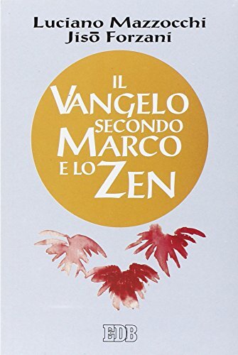 Il Vangelo secondo Marco e lo zen