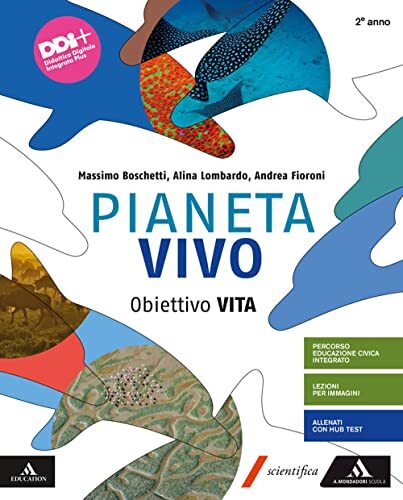 Pianeta vivo. Obiettivo Vita. Per gli Ist. tecnici e professionali. (Vol. 2)