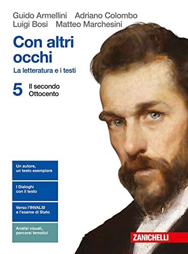 Con altri occhi. La letteratura e i testi. Per le Scuole superiori. Il secondo Ottocento (Vol. 5)