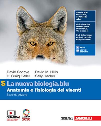 La nuova biologia.blu. Anatomia e fisiologia dei viventi. Ediz. S. Per le Scuole superiori. Con e-book. Con espansione online