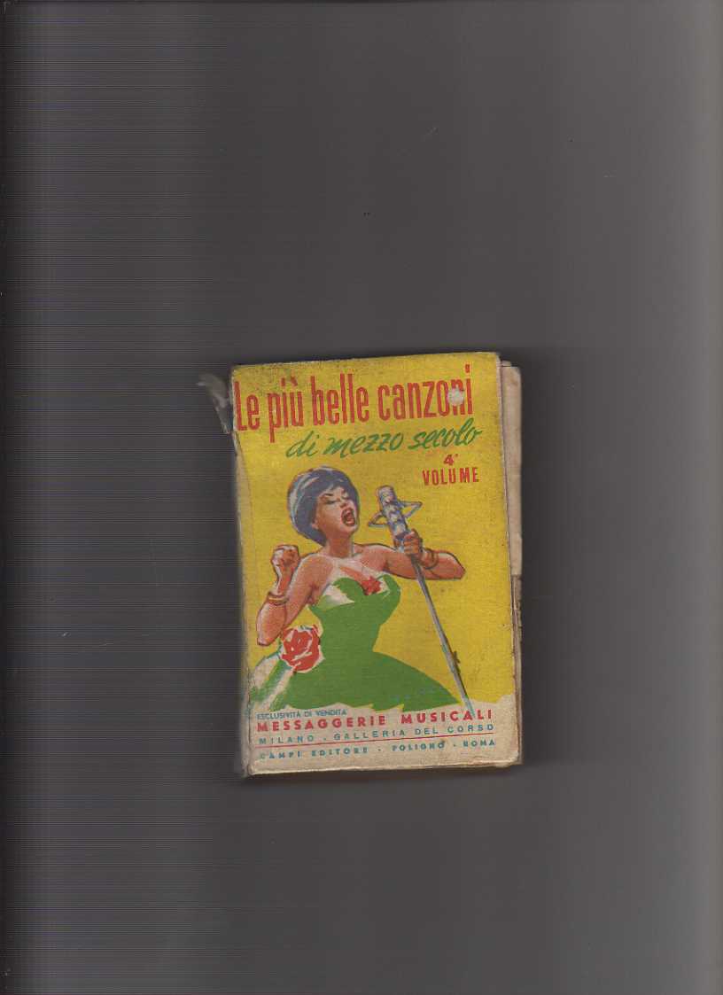 le più belle canzoni di mezzo secolo - 4° volume