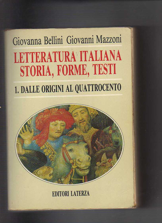 Letteratura italiana. Storia, forme, testi: 1