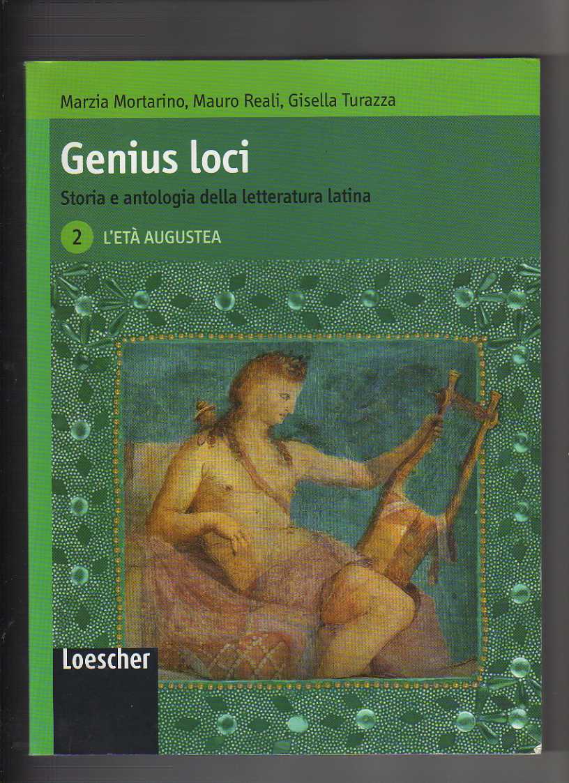 Genius Loci. Storia e antologia della letteratura latina. 2