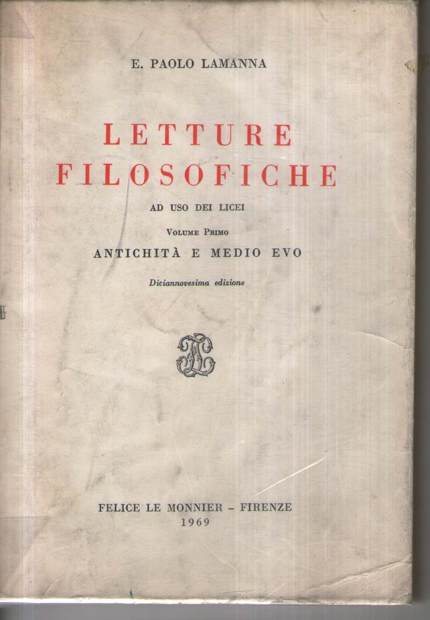Letture filosofiche ad uso dei licei. vol 1