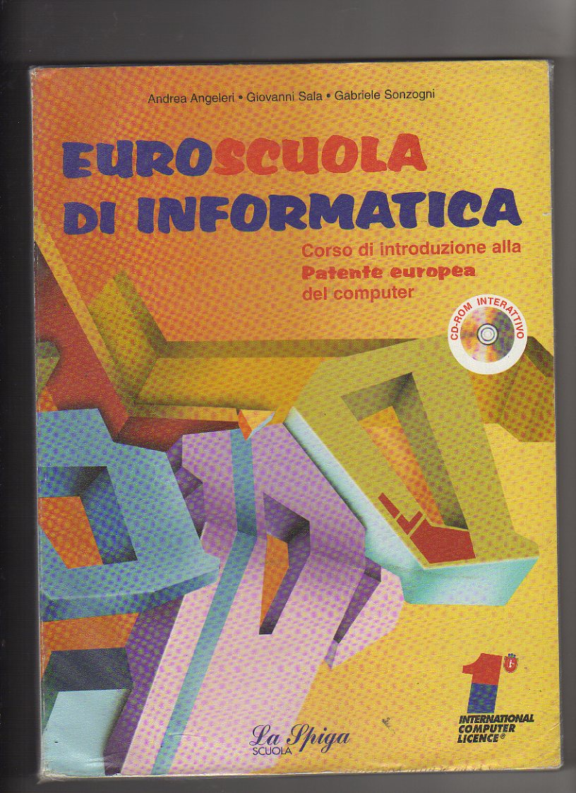 Euroscuola di informatica. Con CD-ROM