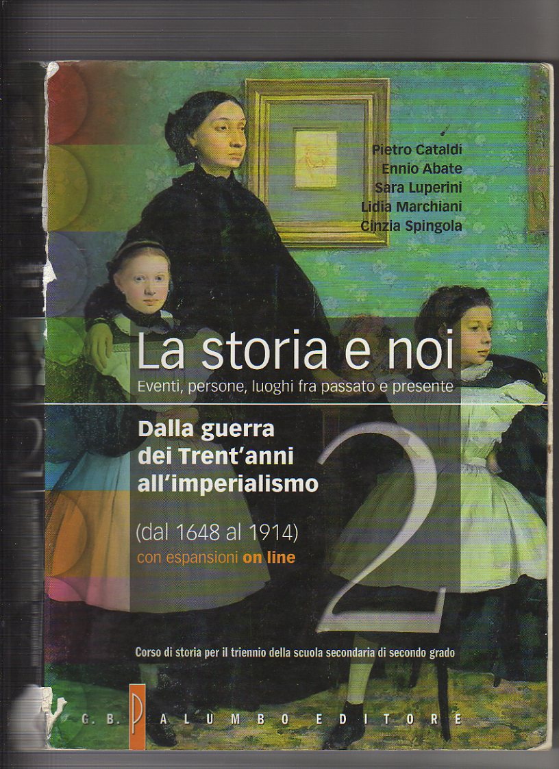 La storia e noi. 2