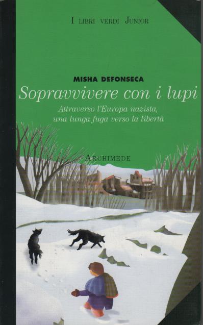 Sopravvivere con i lupi