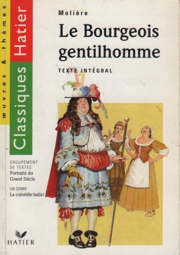 LE BOURGEOIS GENTILHOMME. : Portraits du Grand Siècle