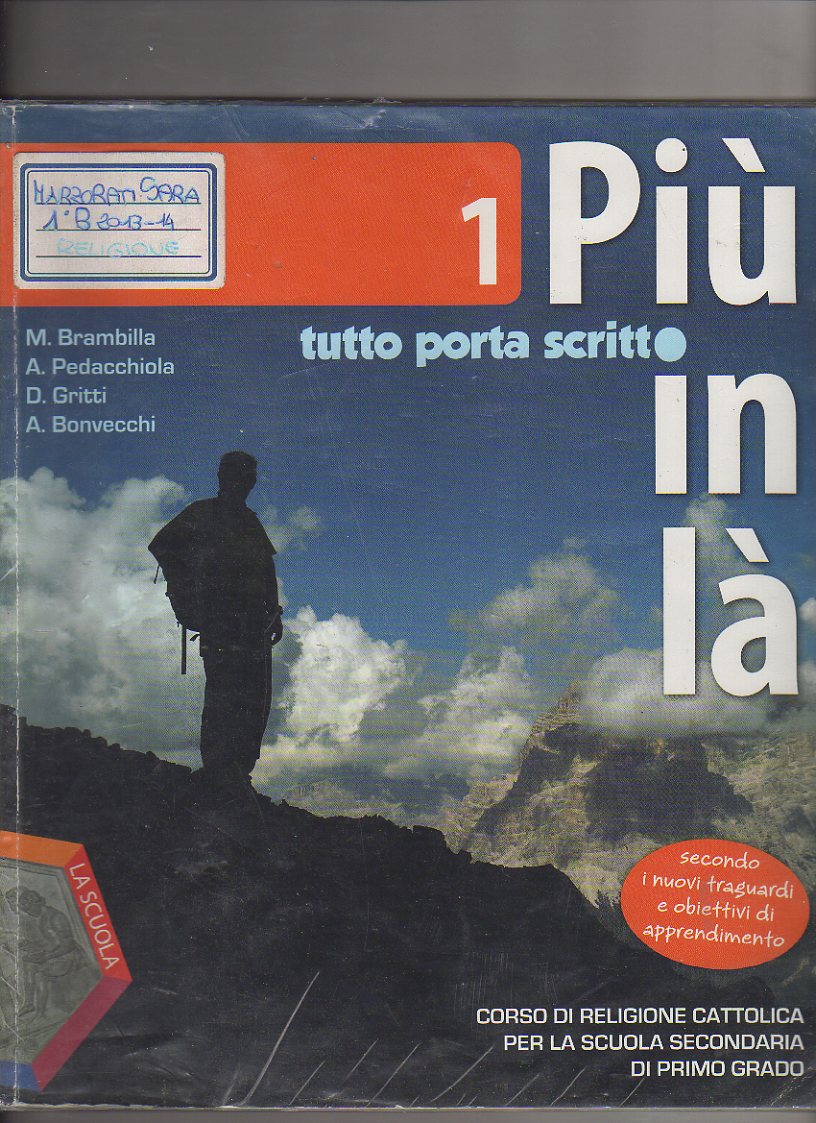 Più in là. Tutto porta scritto. 1