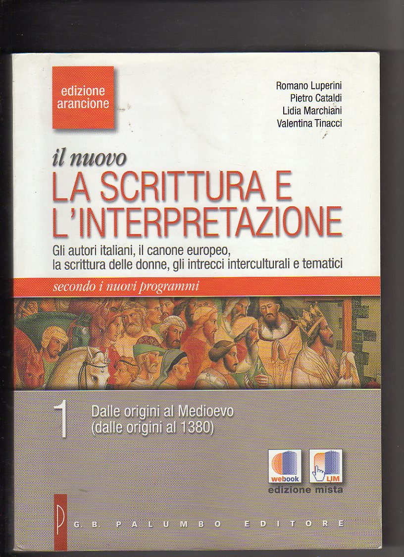 Il nuovo. La scrittura e l'interpretazione. Ediz. arancione. 1