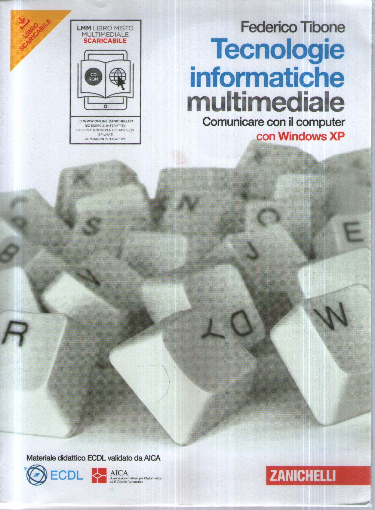 Tecnologie informatiche. Con espansione online. Per le Scuole superiori. Con CD-ROM