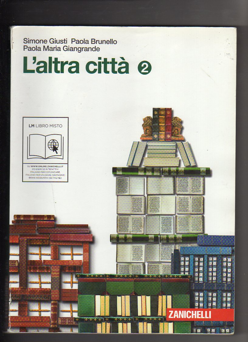 L'altra città. Con il racconto della letteratura italiana. 2