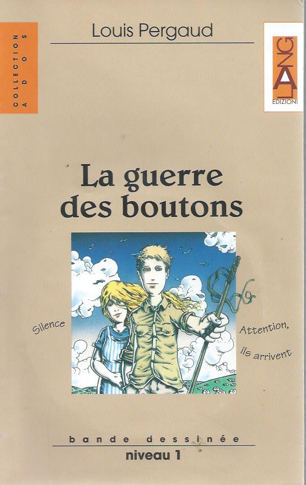 La guerre des boutons. Con Audiolibro