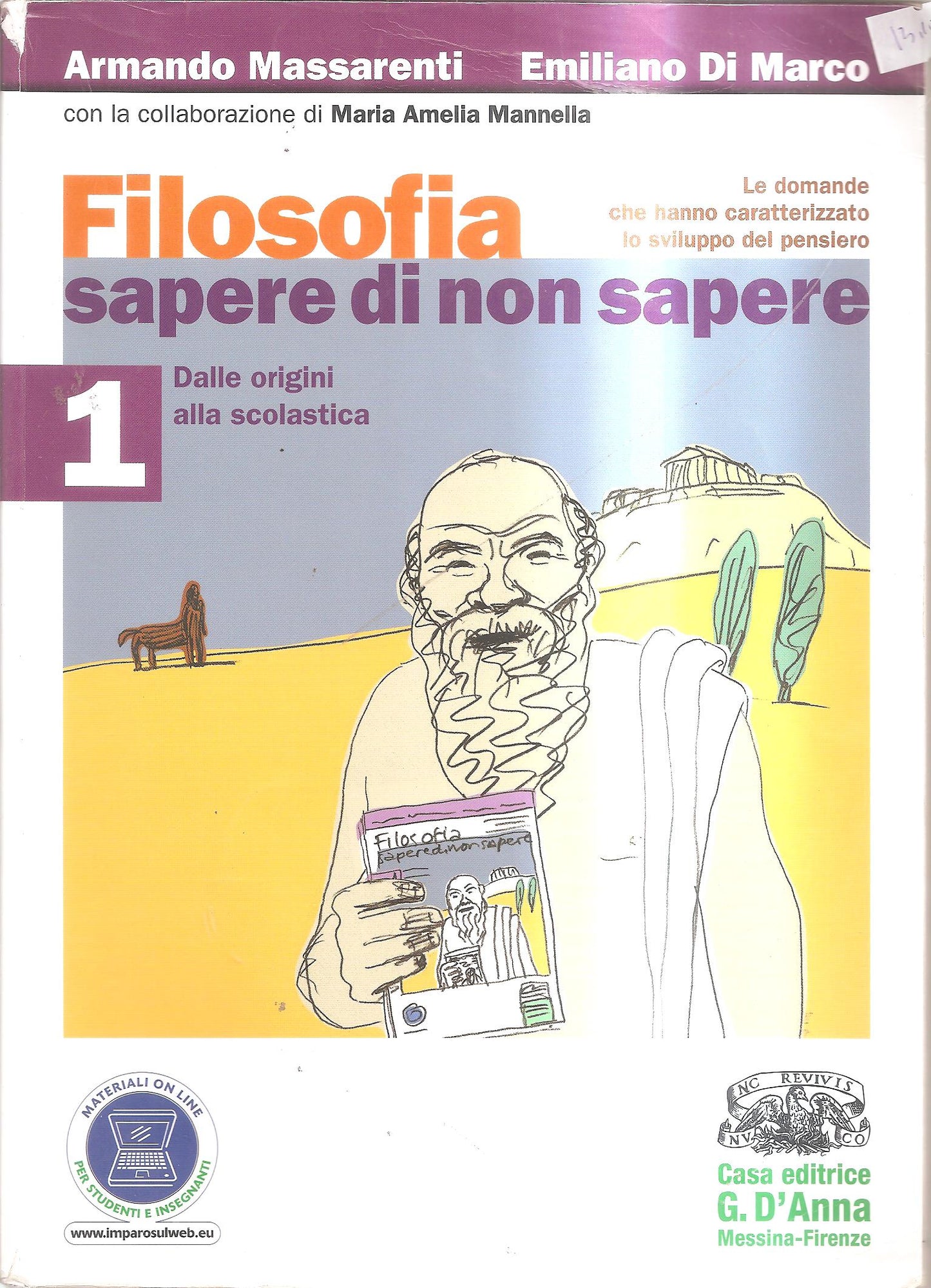 Filosofia: sapere di non sapere. Per i Licei e gli Ist. magistrali. Con espansione online: 1