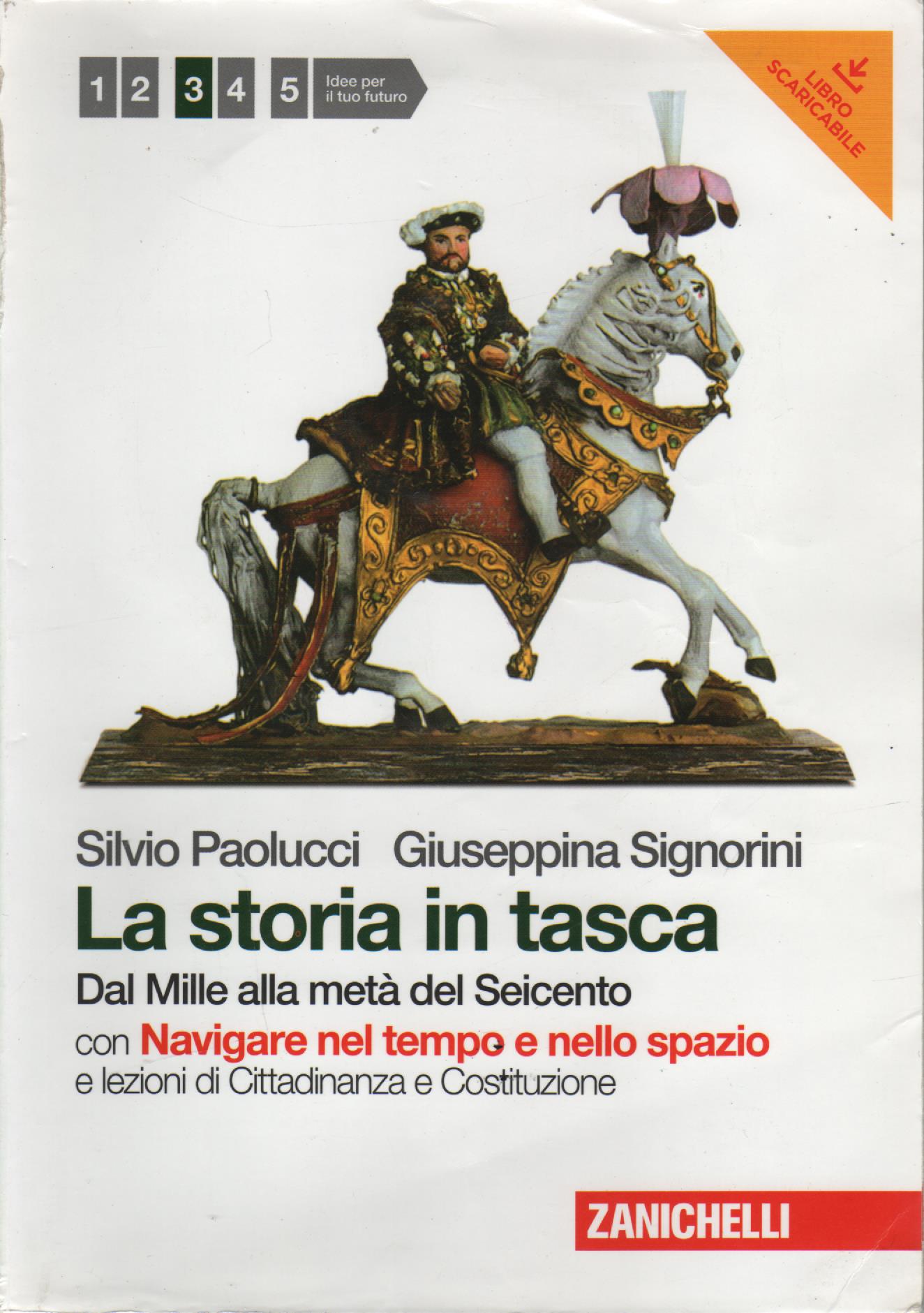 La Storia in tasca. Con inserto. Con espansione online. Per le Scuole superiori. Con DVD-ROM: 3