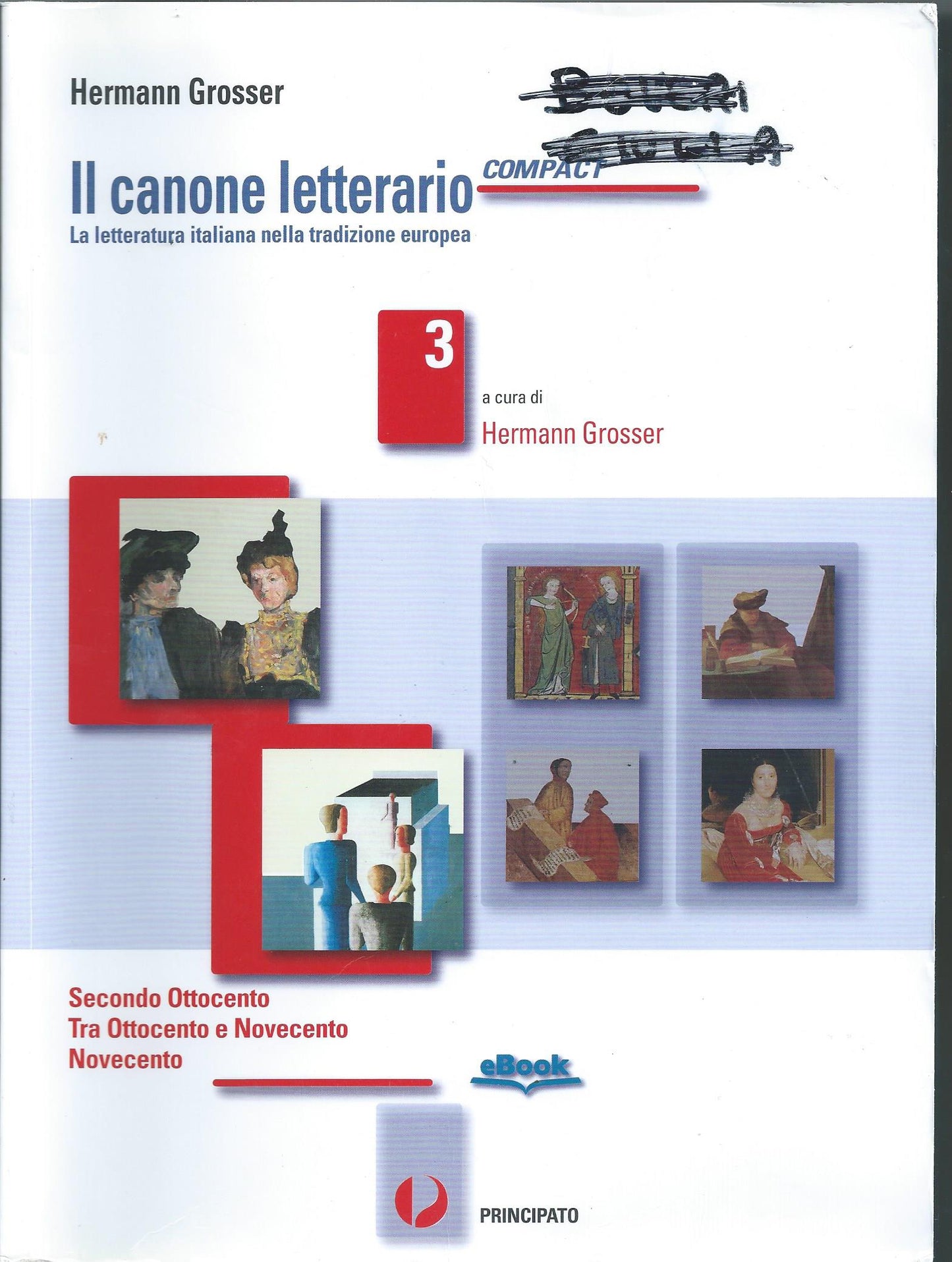 Il canone letterario compactLIM. Per le Scuole superiori. Con e-book. Con espansione online. Con libro: 3