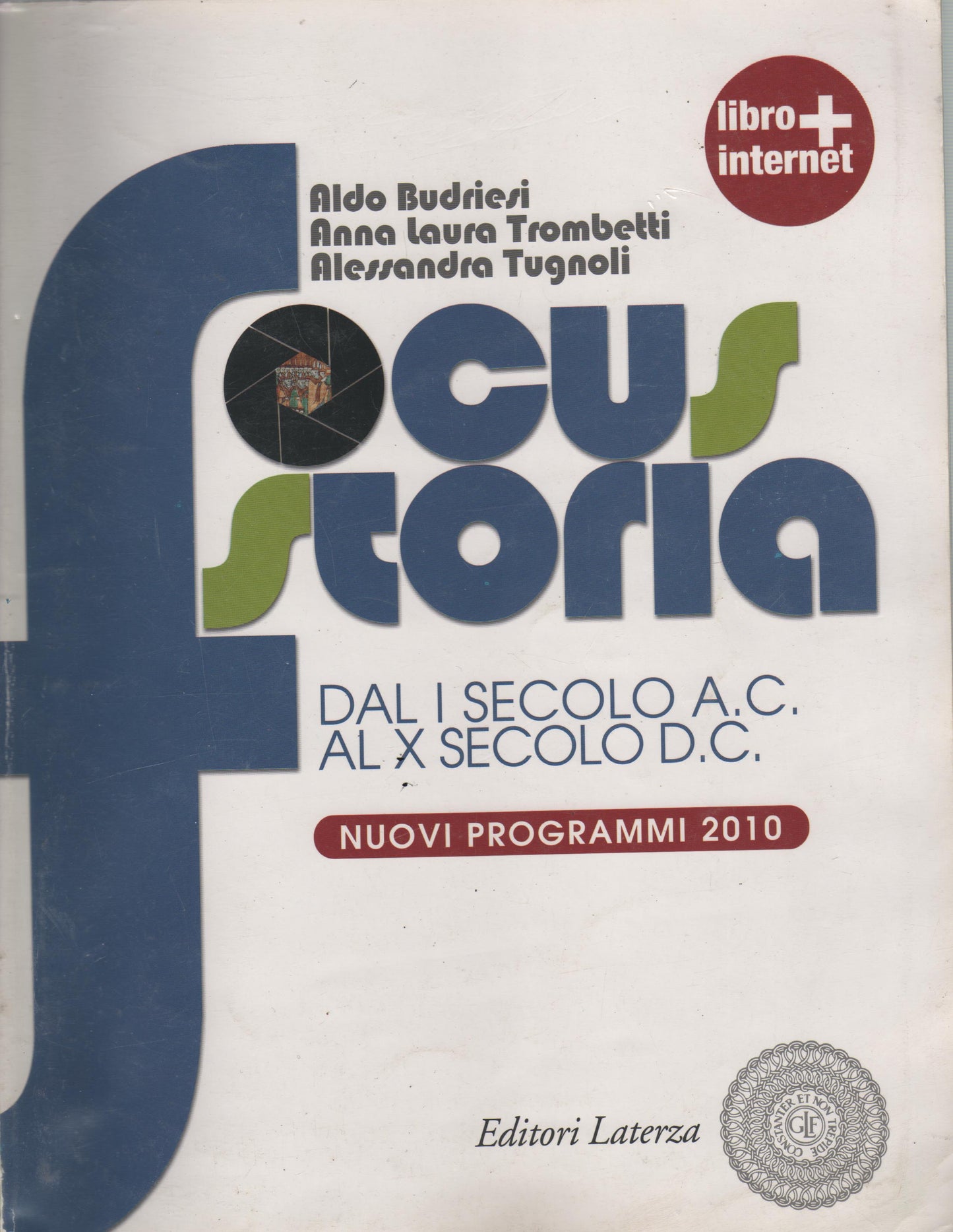 Focus storia. Per le Scuole superiori. Con espansione online: 2