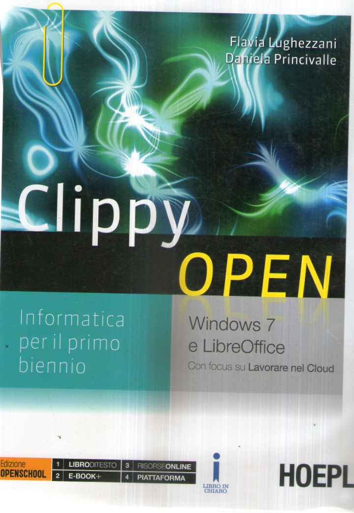 Clippy Open. Windows 7 e LibreOffice. Per le Scuole superiori