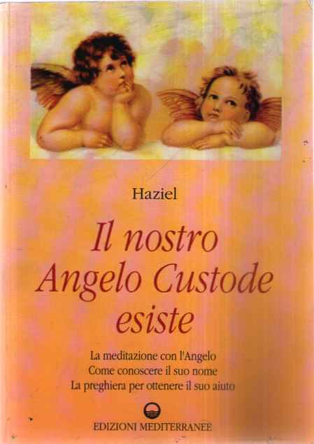 Il nostro angelo custode esiste