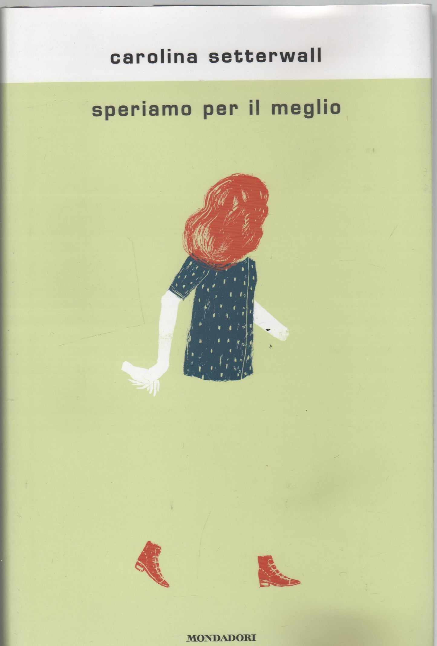Speriamo per il meglio