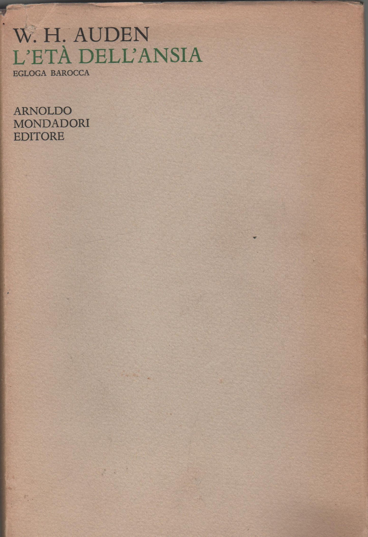 L'età dell'ansia: egloga barocca.