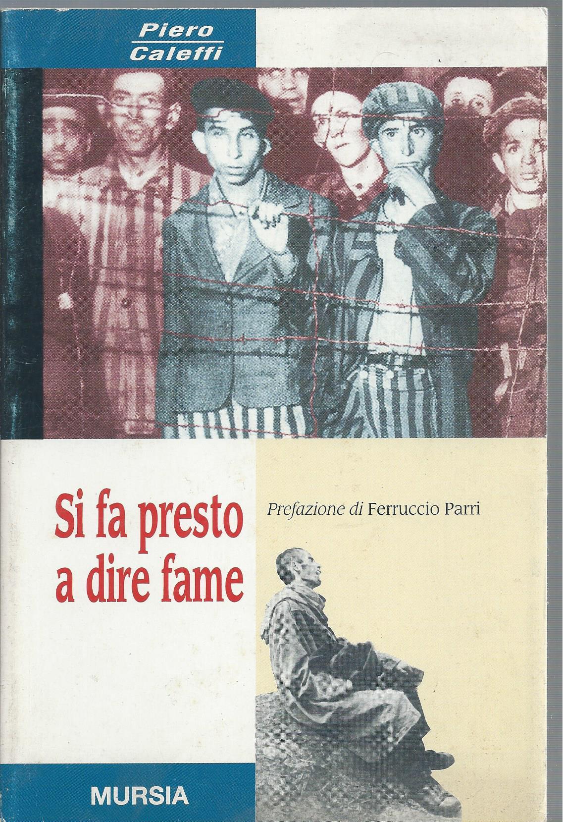 Si fa presto a dire fame