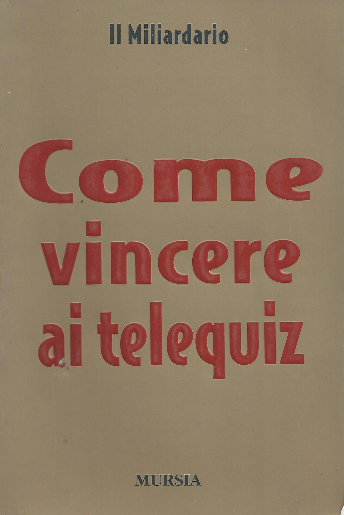 Come vincere ai telequiz