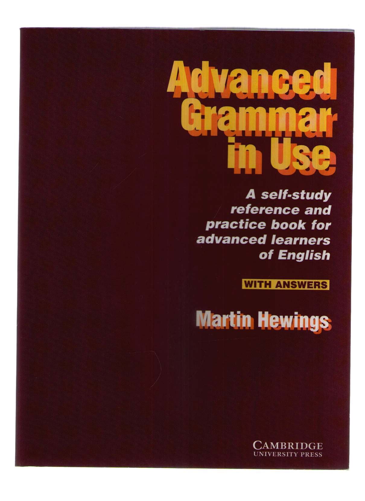 Advanced grammar in use. With answers. Per le Scuole superiori