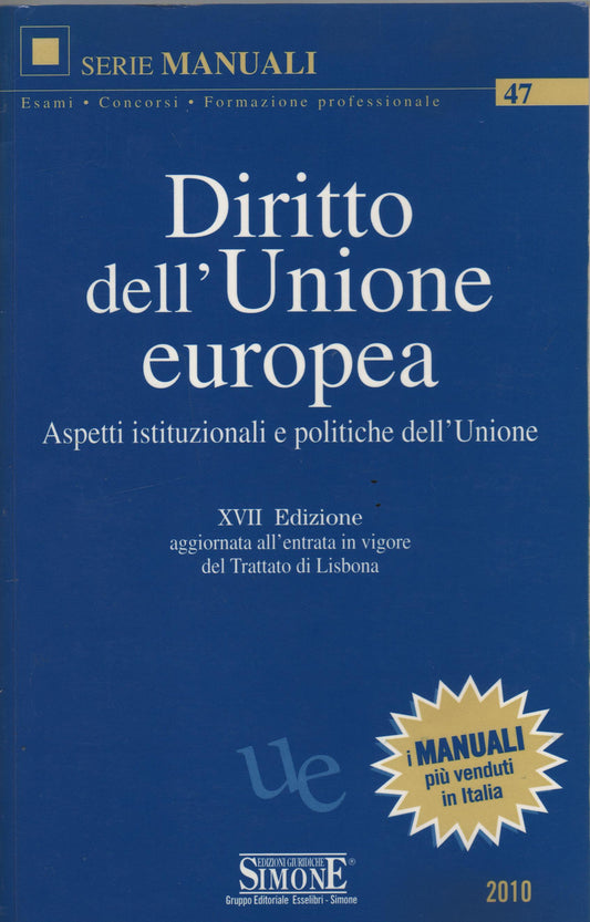 Diritto dell'Unione Europea. Aspetti istituzionali e politiche dell'Unione