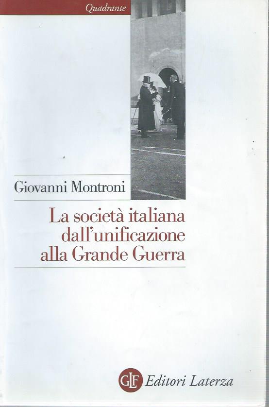 La società italiana dall'unificazione alla Grande Guerra