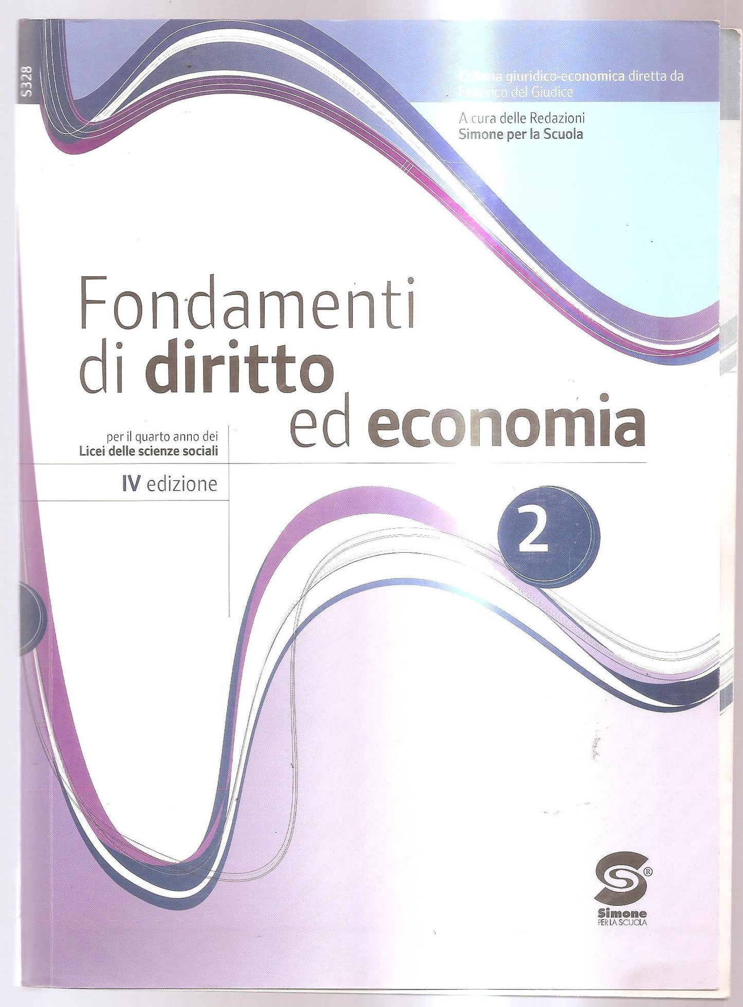 I fondamenti di diritto ed economia. Con espansione online. Per la 4ª classe del Liceo delle scienze sociali: 2