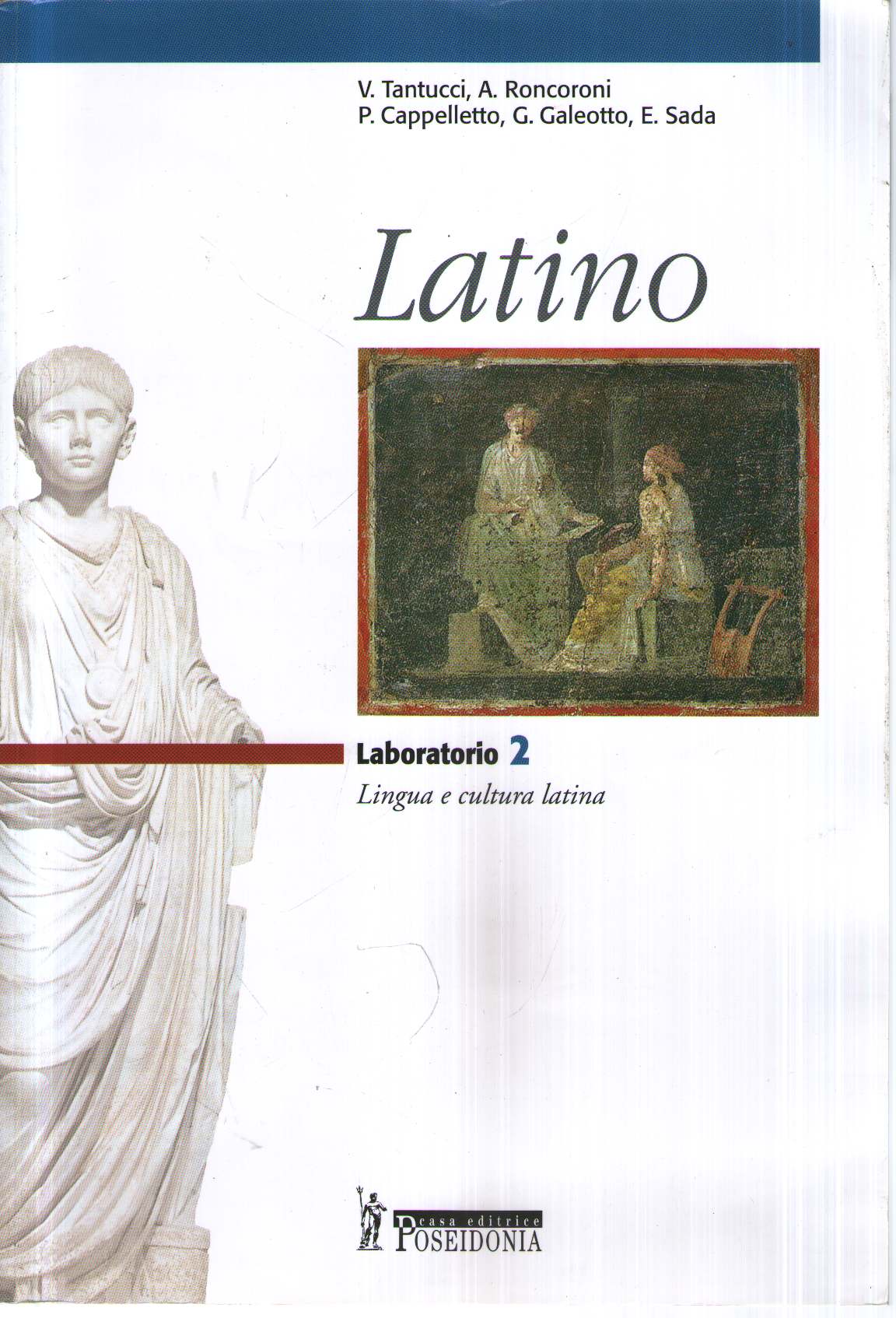 Latino. Laboratorio. Per i Licei e gli Ist. magistrali: 2