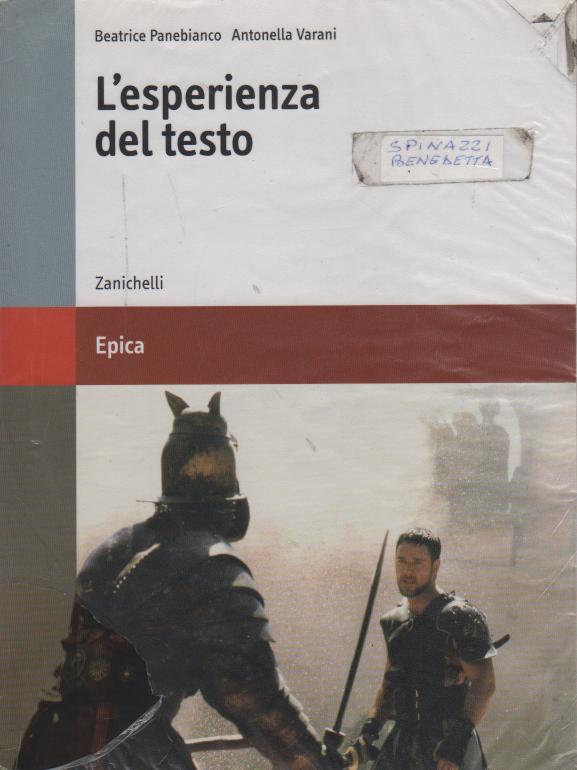 L'esperienza del testo. Epica. Per le Scuole superiori