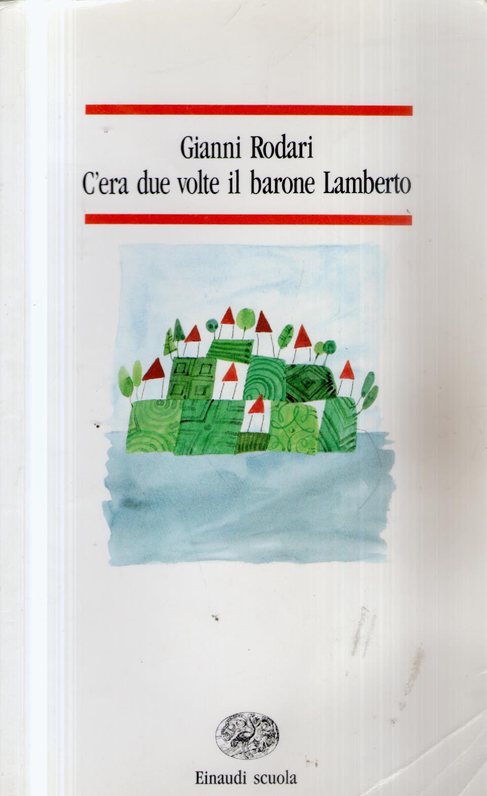 C'era due volte il barone Lamberto, ovvero I misteri dell'isola di San Giulio