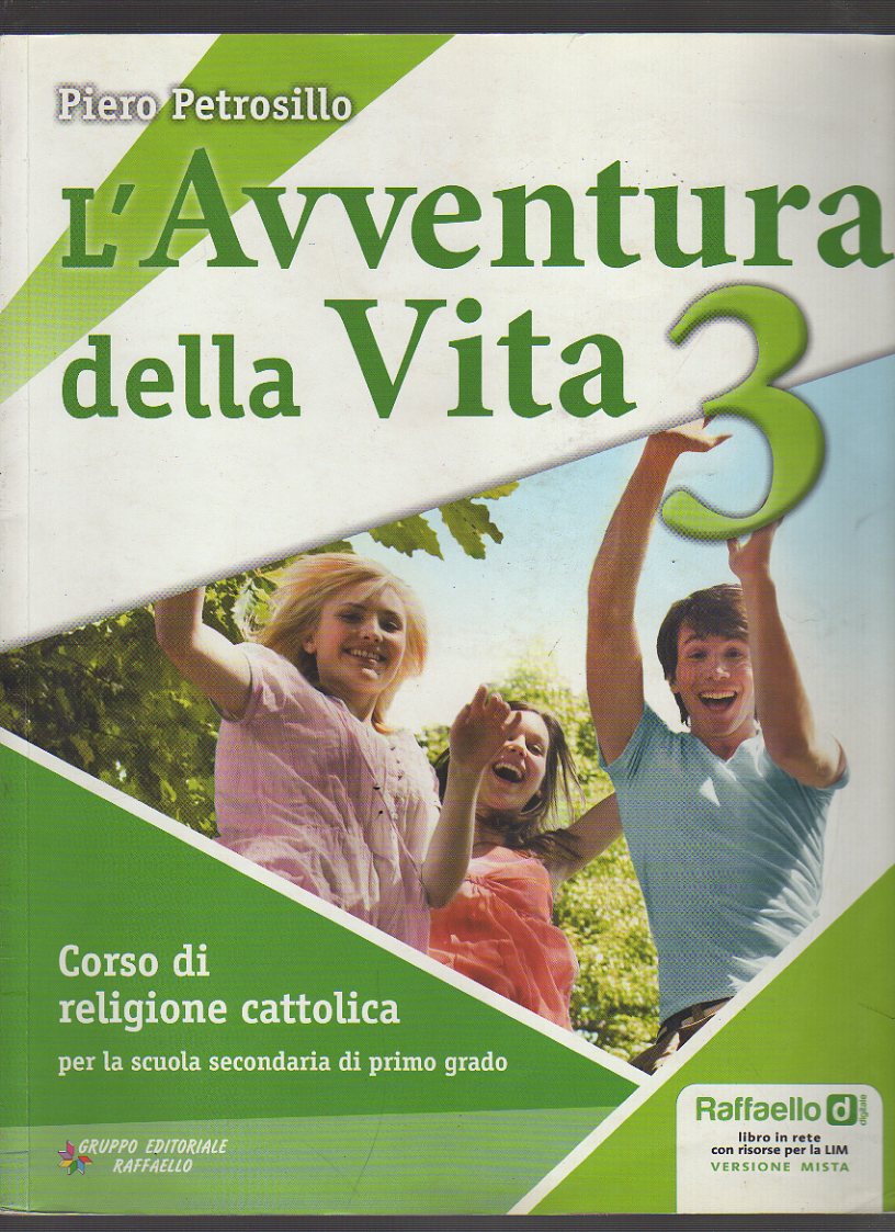 L'avventura Della Vita. Con Espansione Online. Per La Scuola Media. : 3