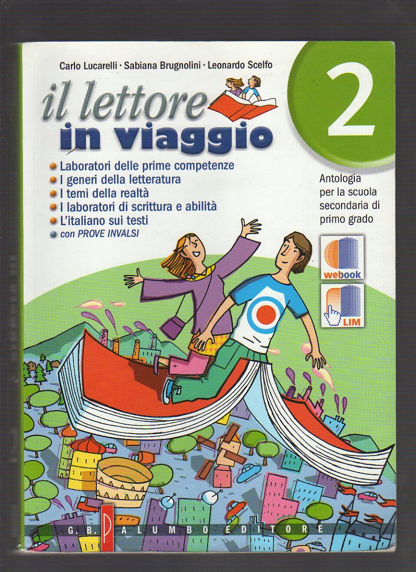 Il lettore in viaggio. Antologia. Con espansione online. Per la Scuola media: 2