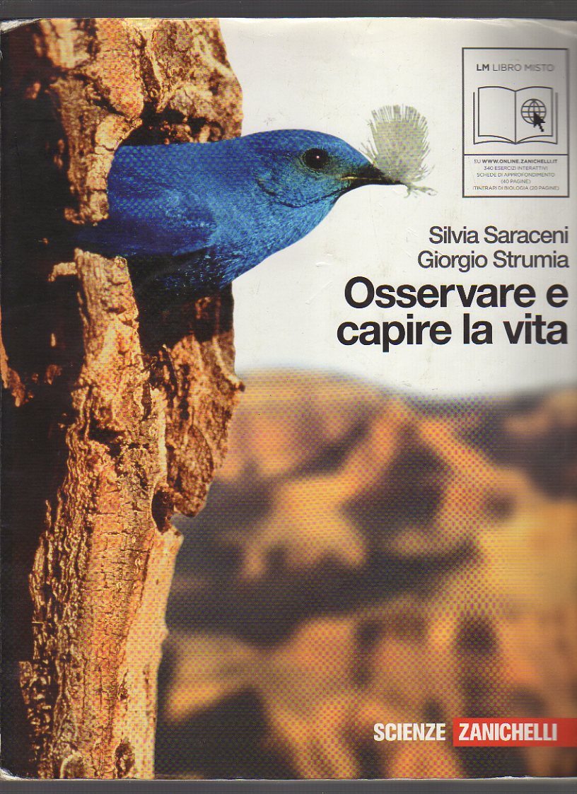 Osservare e capire la vita. Per le Scuole superiori