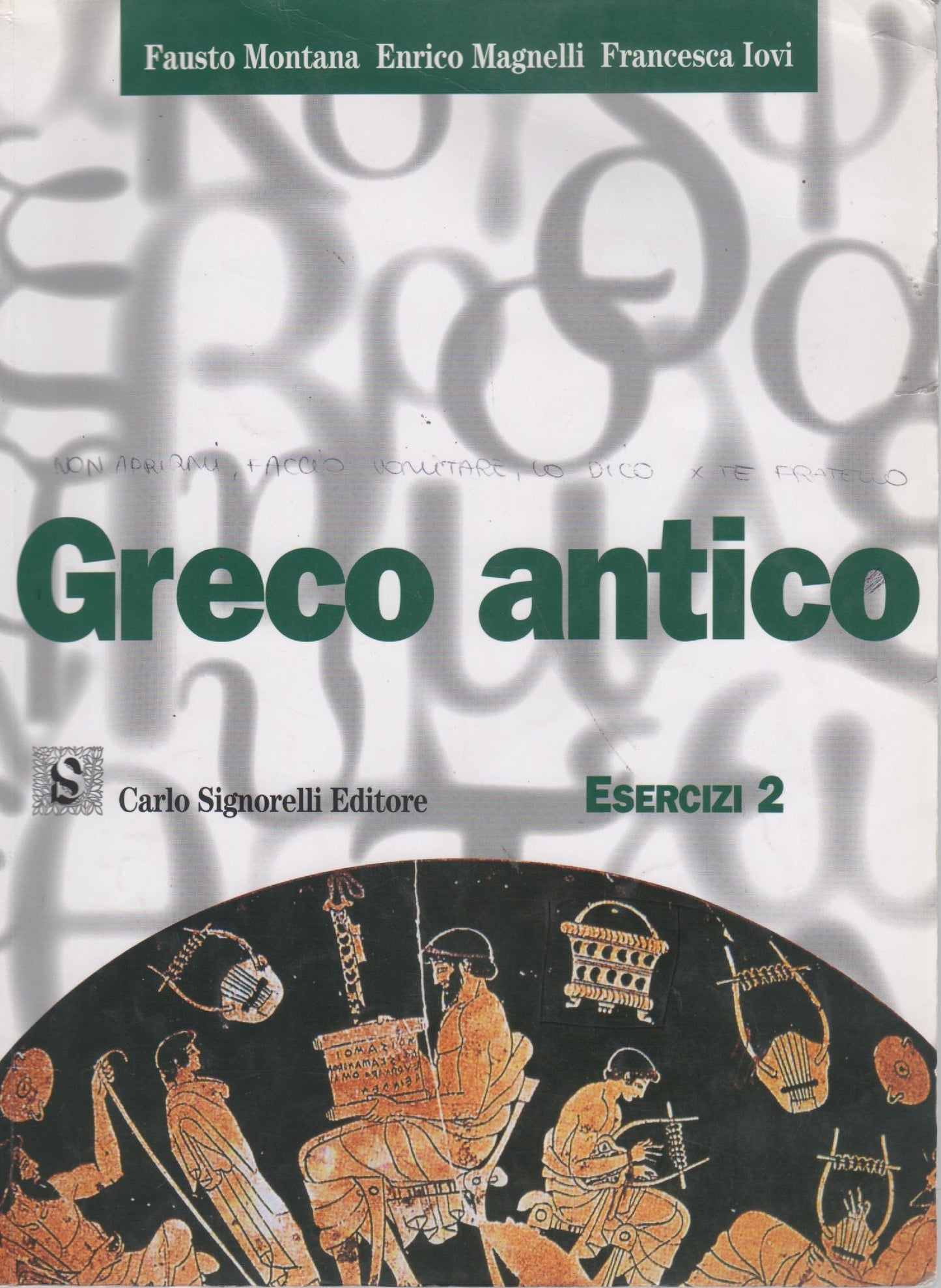 Greco antico. Esercizi. Per le Scuole superiori: 2