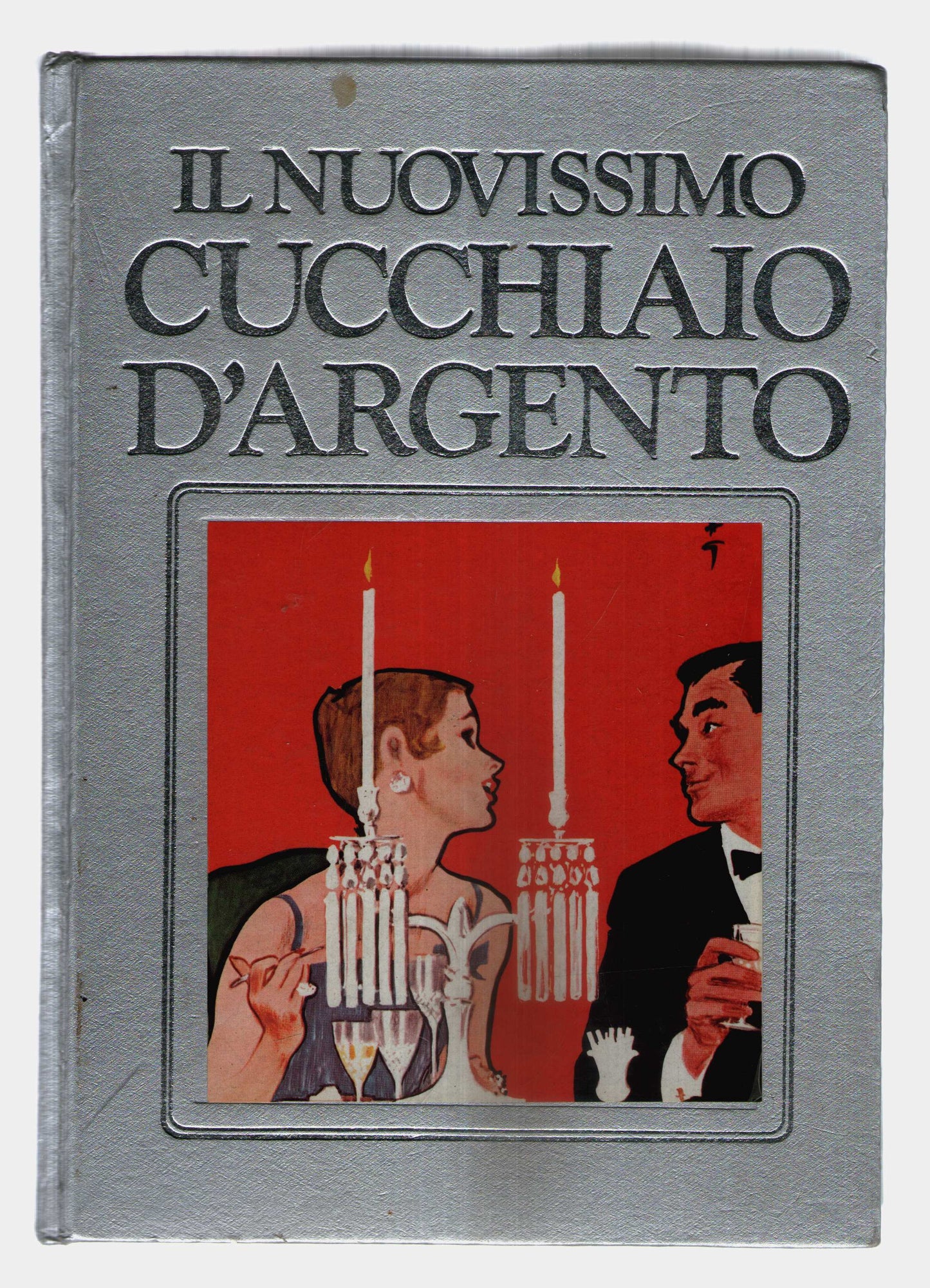 Cucina. Alimentazione. Il nuovissimo cucchiaio d'argento. 1988