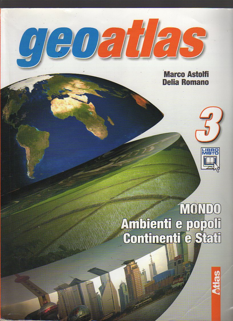 Geoatlas. Con espansione online. Per la Scuola media: 3