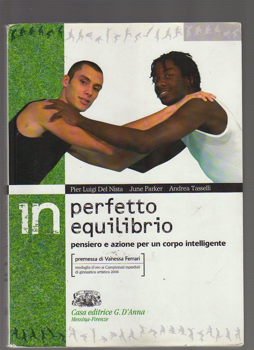 In perfetto equilibrio. Pensiero e azione per un corpo intelligente. Con Espansione online. Per le Scuole superiori