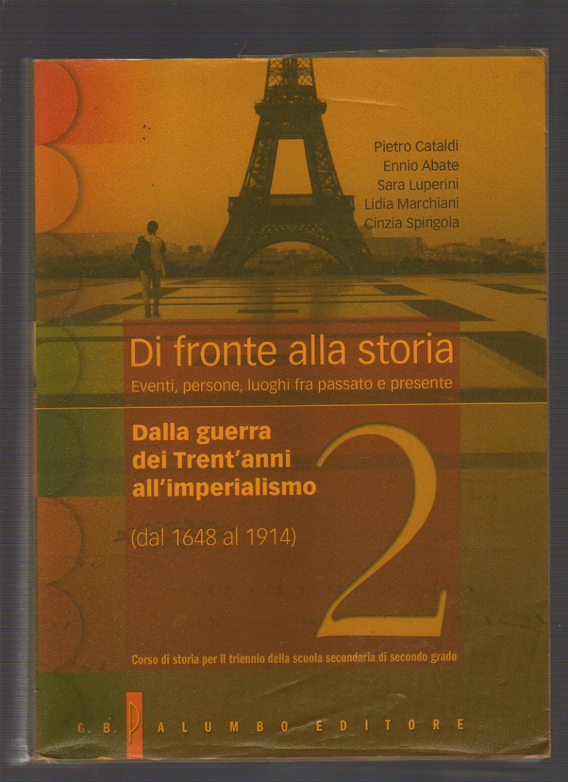 Di fronte alla storia. Con espansione online. Per le Scuole superiori: 2