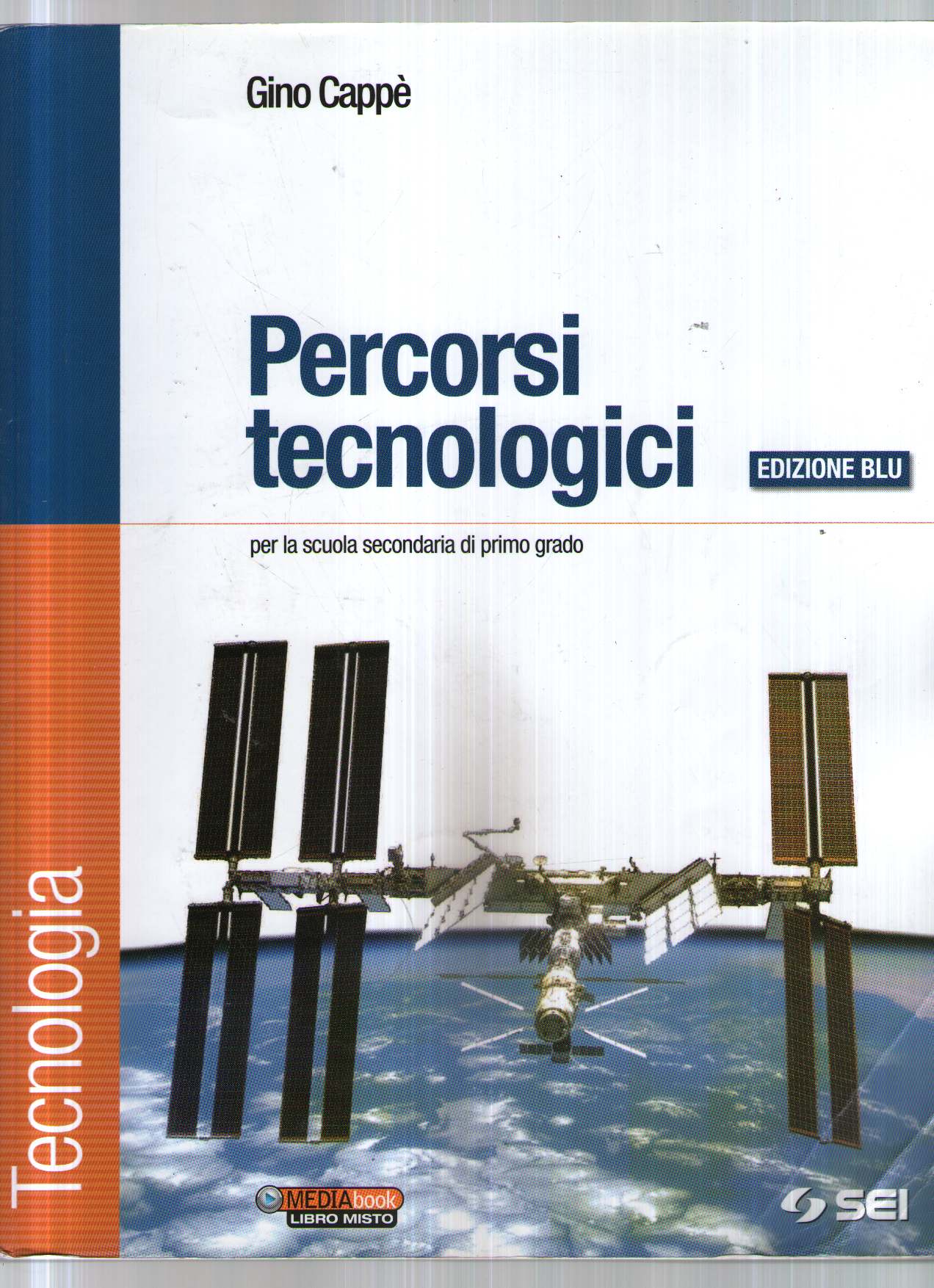 Percorsi tecnologici. Disegno & comunicazione-Schede di disegno-Tecnologia. Con espansione online. Ediz. blu. Per la Scuola media. Con CD-ROM