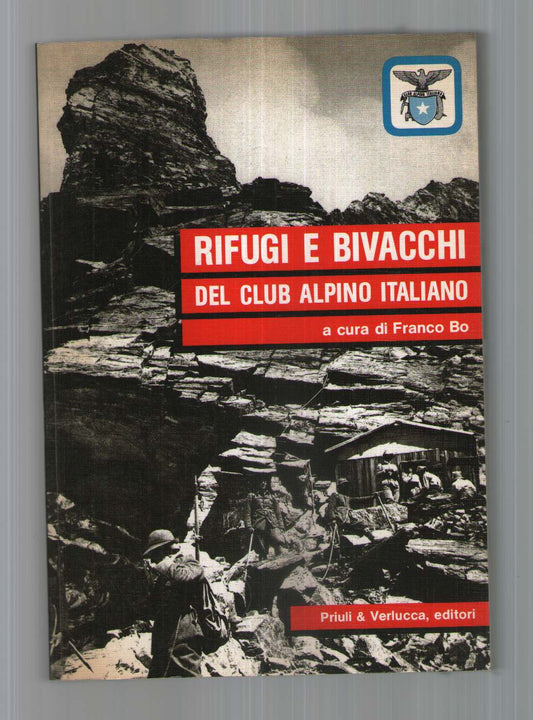 Rifugi e bivacchi del club alpino italiano