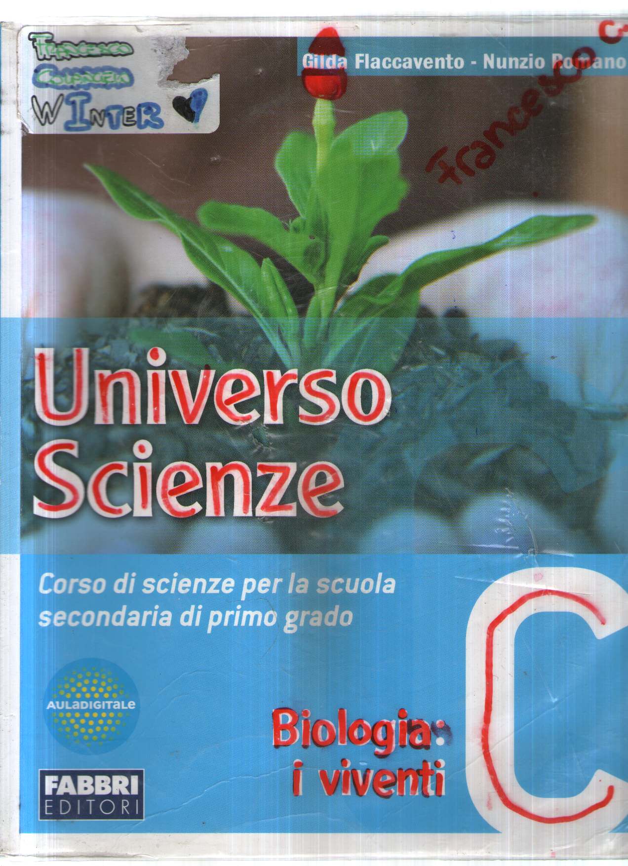 Universo scienze. Tomo C: Biologia-I viventi. Per la Scuola media