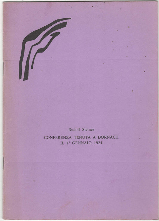 Conferenza tenuta a Dornach il 1° gennaio 1924