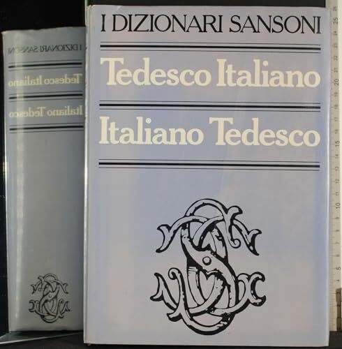 Dizionari Sansoni. Tedesco Italiano. Italiano